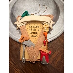 Carpenter "Artist with a Buzz Saw" Ornament Woodworking Craftsman Gift